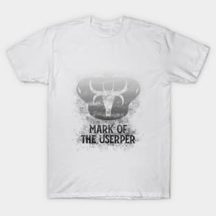 Mark of the Usurper (Black & White W/Text) T-Shirt